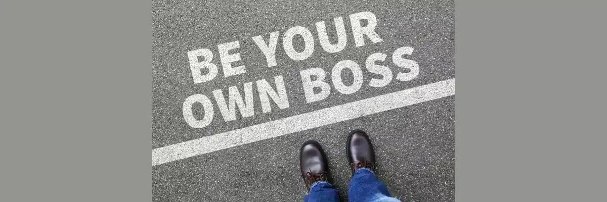 Become Your Own Boss